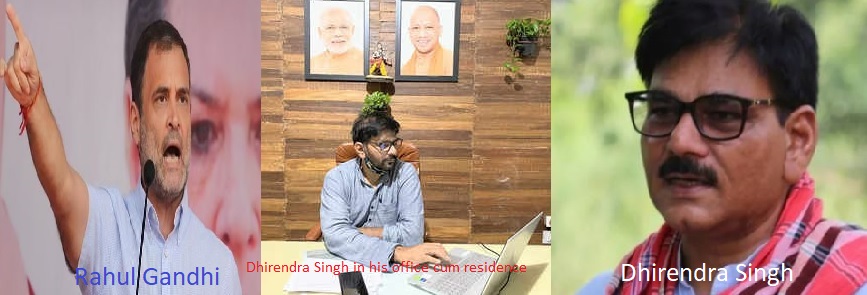 Rahul Gandhi and Dhirendra Singh