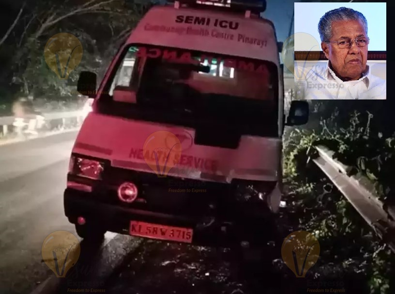 Semi ICU Ambulance , Pinarayi Vijayan